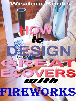 cover image of Beginners Guide to Kindle Ebook Covers Design With Fireworks